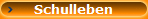 Schulleben